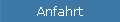 Anfahrt